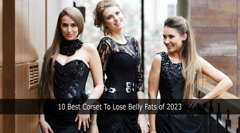 10 Best Corset To Lose Belly Fats of 2023